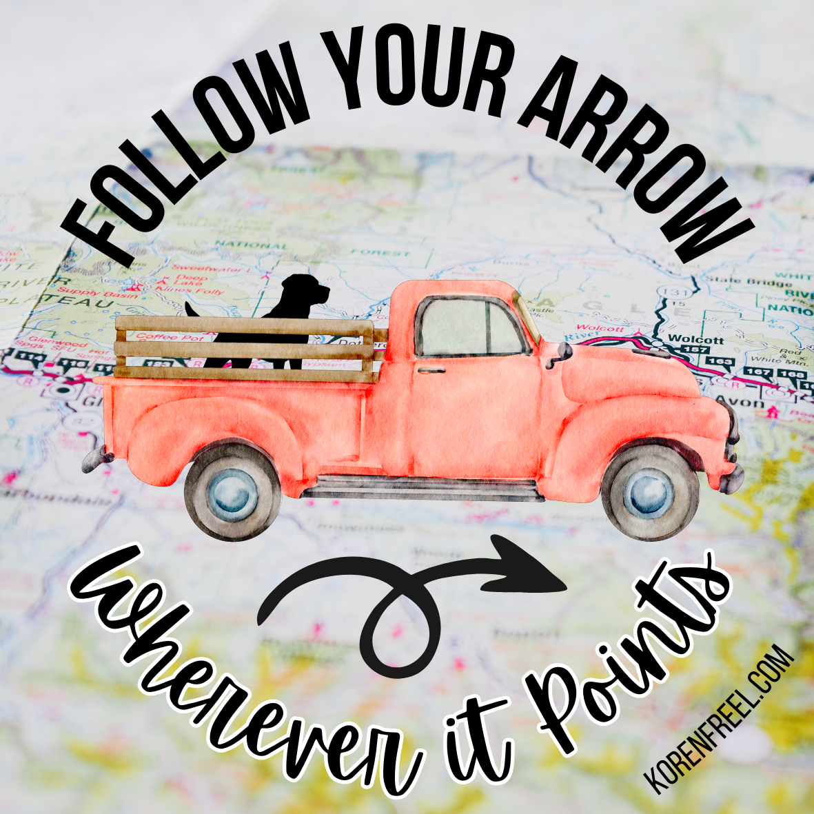 FOLLOW YOUR ARROW